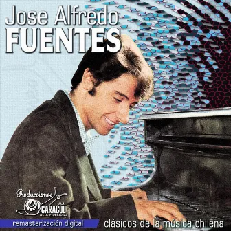 Clásicos de la Música Chilena by José Alfredo Fuentes