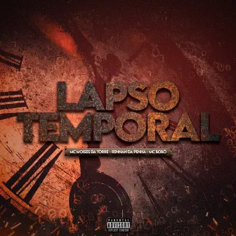 Lapso Temporal by Mc Moises da Torre