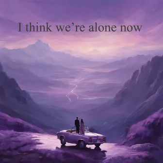 I think we're alone now by Chanté