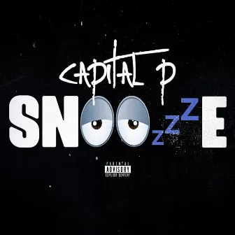 Snooze by Capital P