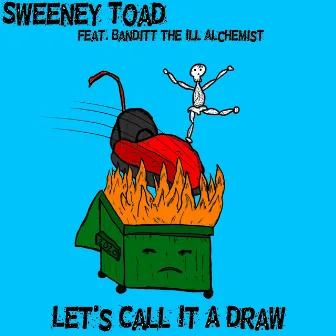 Let's Call It a Draw by Sweeney Toad