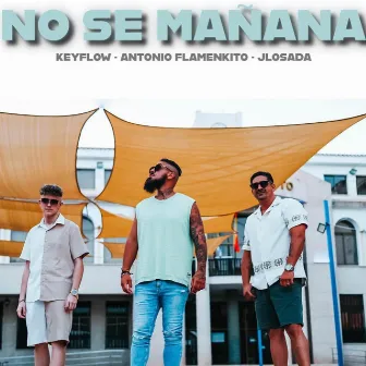 No Se Mañana by Keyflow