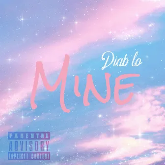 Mine by DIAB LO