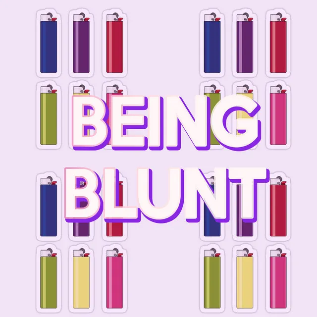 Being Blunt