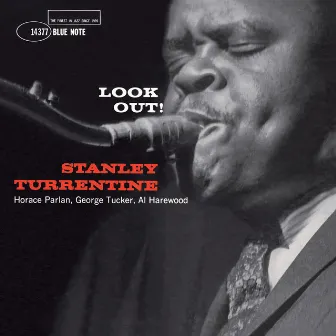 Look Out! (Remastered) by Stanley Turrentine