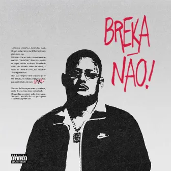 Breka Não by Sena Mc