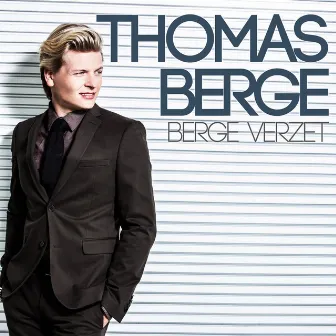 Berge Verzet by Thomas Berge