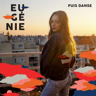 Puis danse by Eugénie