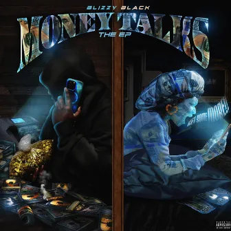 Money Talks by Blizzy Black