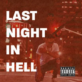 Last Night in Hell by Moe Davis