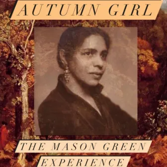 Autumn Girl by The Mason Green Experience