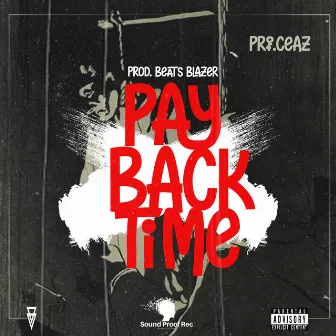 Pay Back Time by Prof.Ceaz