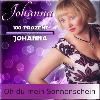 Oh du mein Sonnenschein by Johanna