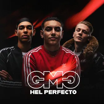 Hel Perfecto by GMG