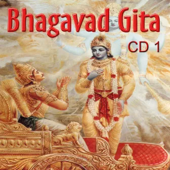 Bhagavad Gita Vol. 1 by Arjuna