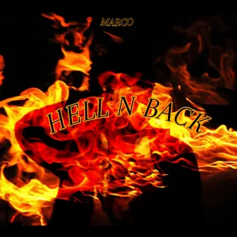 HELL N BACK by Marco