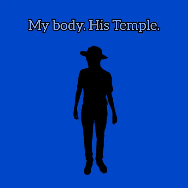 My body. His Temple.