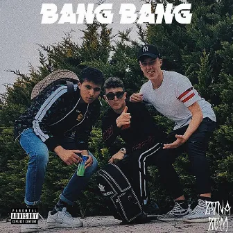 Bang Bang by Zona Zem