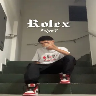 Rolex by FELPZ7