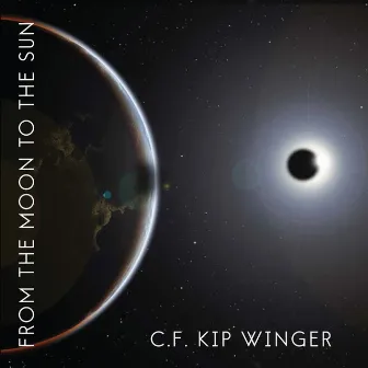 From The Moon To The Sun by Kip Winger