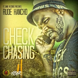 Check Chasing by Rude Hancho