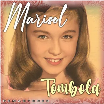 Tómbola (Remastered) by Marisol