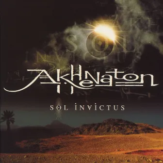 Sol Invictus by Akhenaton