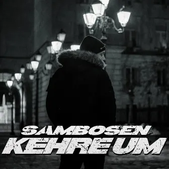 Kehre Um by SAMBOSEN