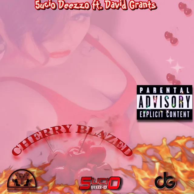 Cherry Blazed - Produced by David Grants