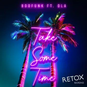 Take Some Time by Boofunk