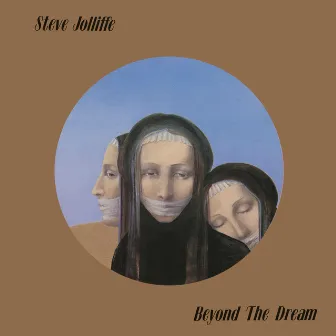 Beyond the Dream by Steve Jolliffe