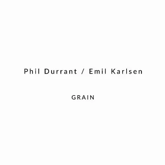 Grain by Emil Karlsen