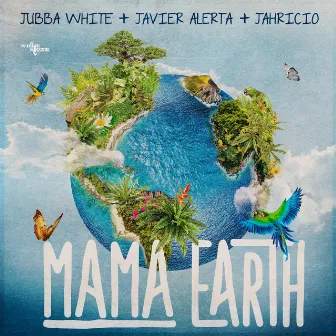 Mama Earth by Jubba White