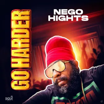 Go Harder by Nego Hights