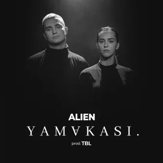 YAMAKASI by Alien