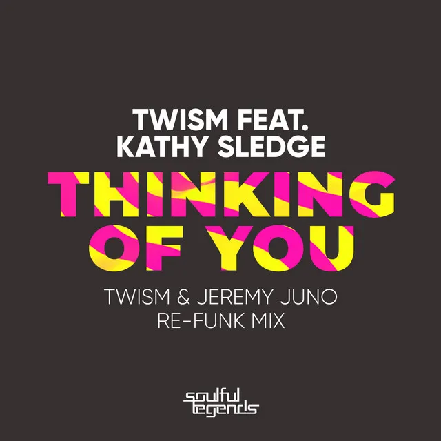 Thinking of You - Twism & Jeremy Juno Re-Funk Mix