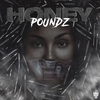 Honey by Poundz