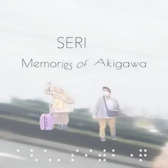 Memories of Akigawa by SERI