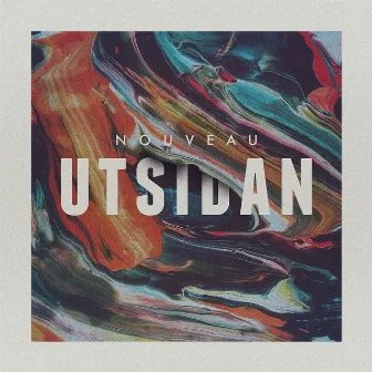 Utsidan by Nouveau