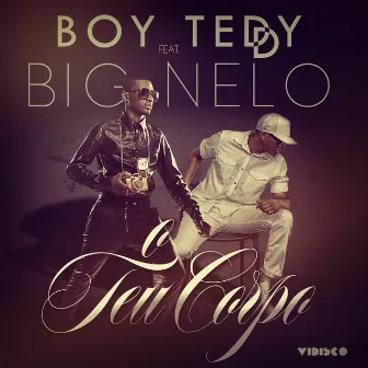 O Teu Corpo by Boy Teddy