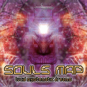 Lucid Systematic Dreams by Souls Map