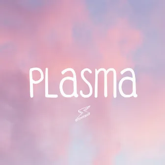 PLASMA by Ruuu