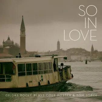 So in Love by Gildas Boclé