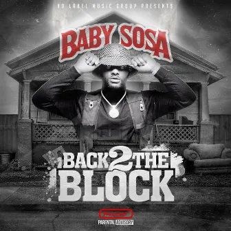 Back 2 the Block by Baby Sosa