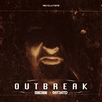 Outbreak by Decim8