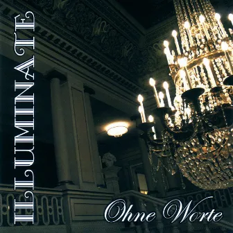 Ohne Worte by Illuminate