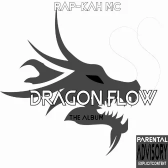 Dragon Flow by Rap-Kah MC