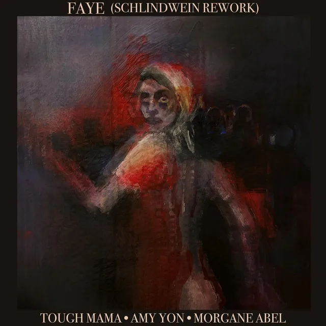 Faye - Schlindwein Rework