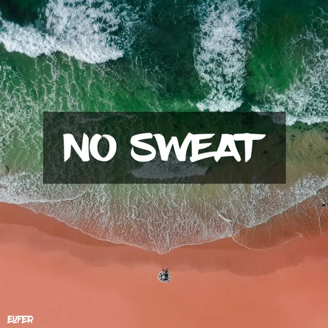 No Sweat