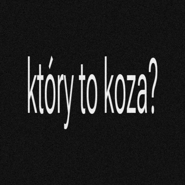 Który to koza?